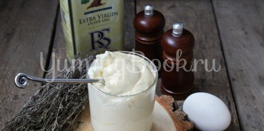 Рецепт майонеза домашнего